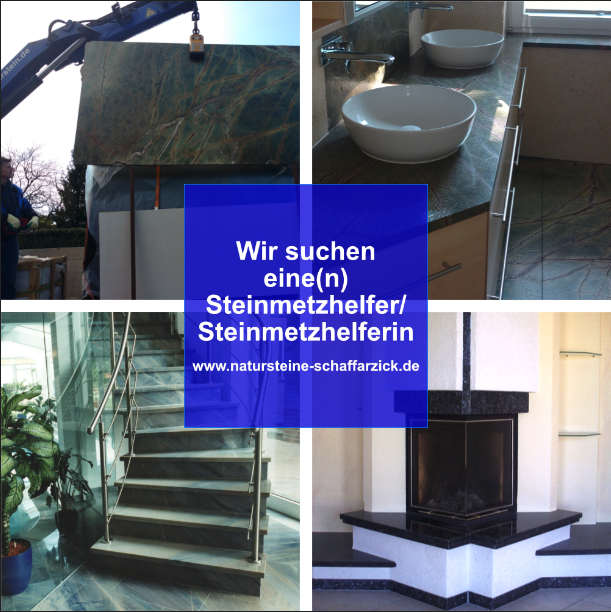 Freie Stellen bei Natursteine Schaffarzick